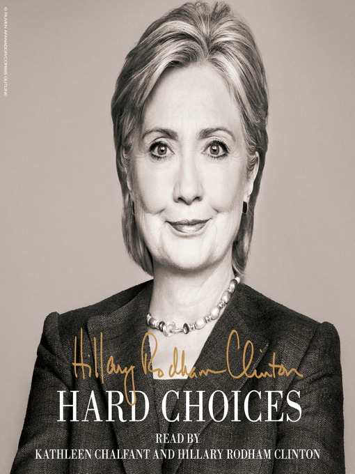 Title details for Hard Choices by Hillary Rodham Clinton - Wait list